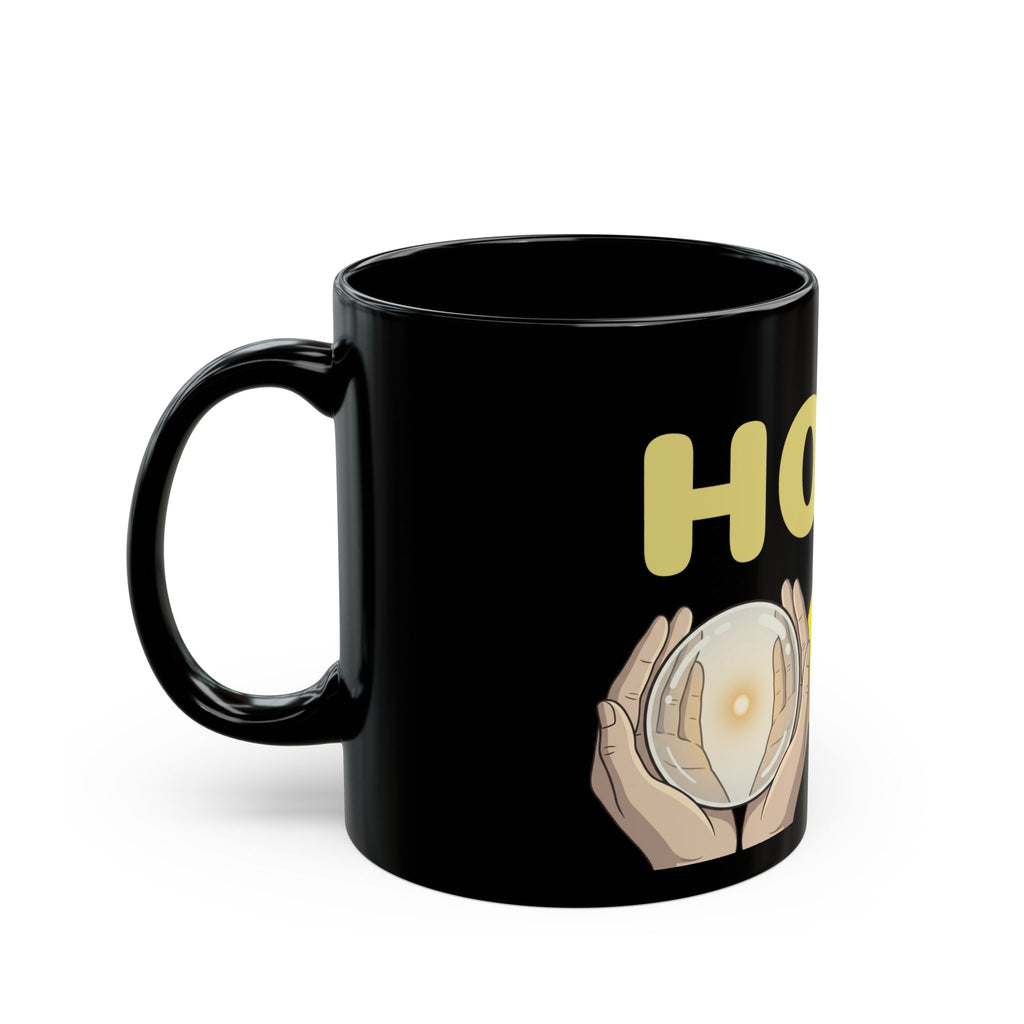 Catch Glow- "Hope" Crystal Ball Black Coffee Mug — Inspirational 'Hope' Design, 11oz