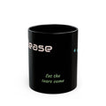Catch Glow- "Release" & "Let the Tears Come" Black Mug — Inspirational Coffee Cup Mug, 11oz