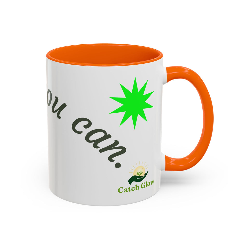 Catch Glow - 'Glow As You Can.' Accent Coffee Mug – Motivational 11 oz Ceramic