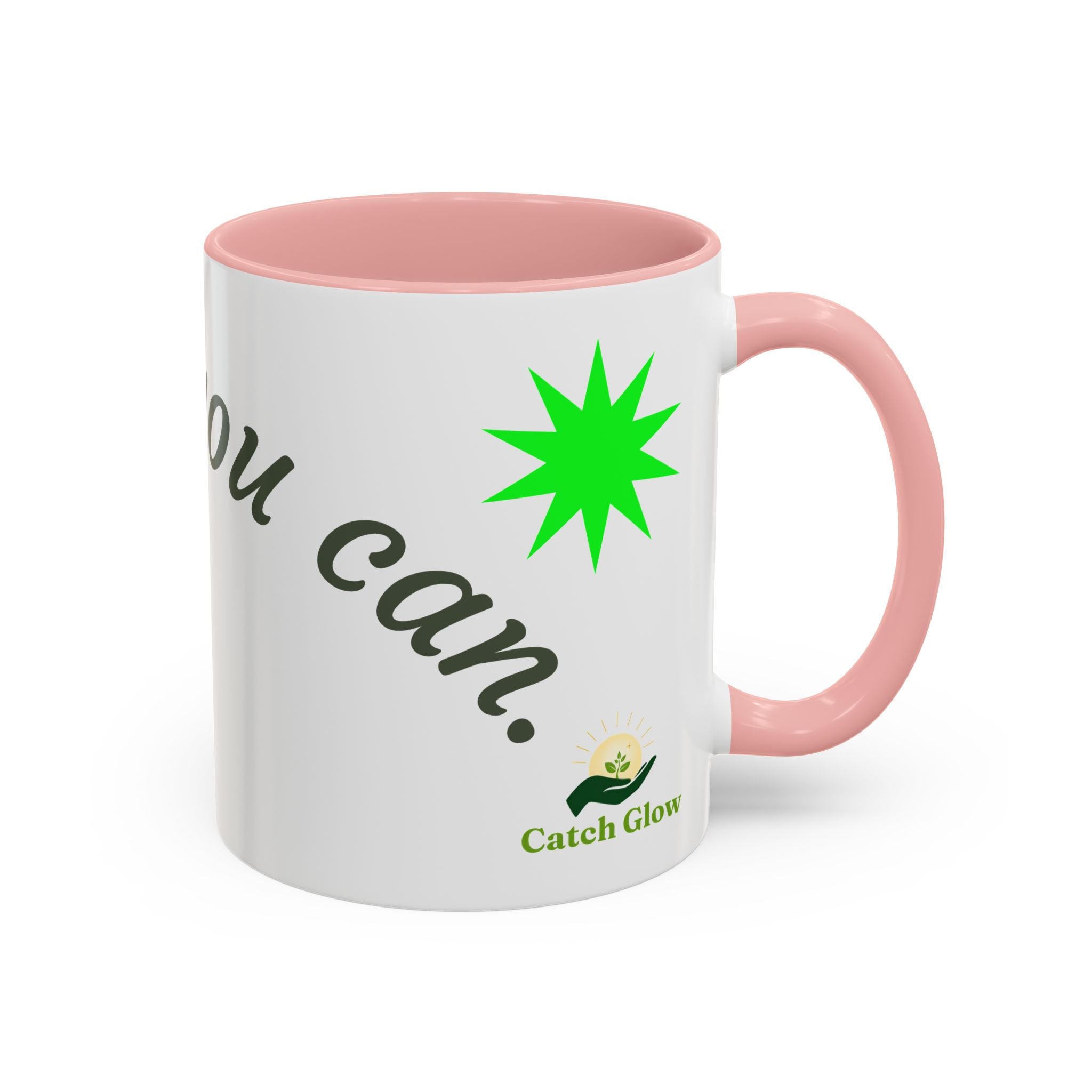 Catch Glow - 'Glow As You Can.' Accent Coffee Mug – Motivational 11 oz Ceramic