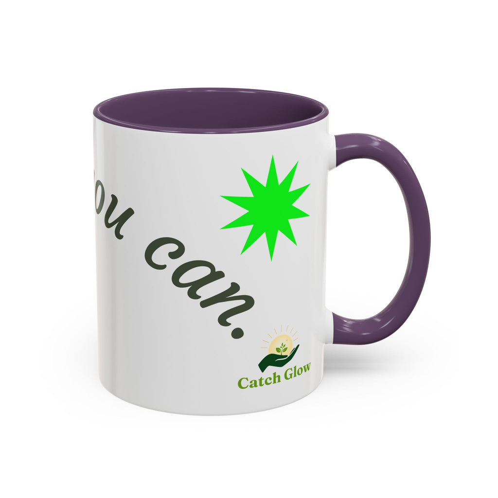Catch Glow - 'Glow As You Can.' Accent Coffee Mug – Motivational 11 oz Ceramic