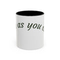 Catch Glow - 'Glow As You Can.' Accent Coffee Mug – Motivational 11 oz Ceramic