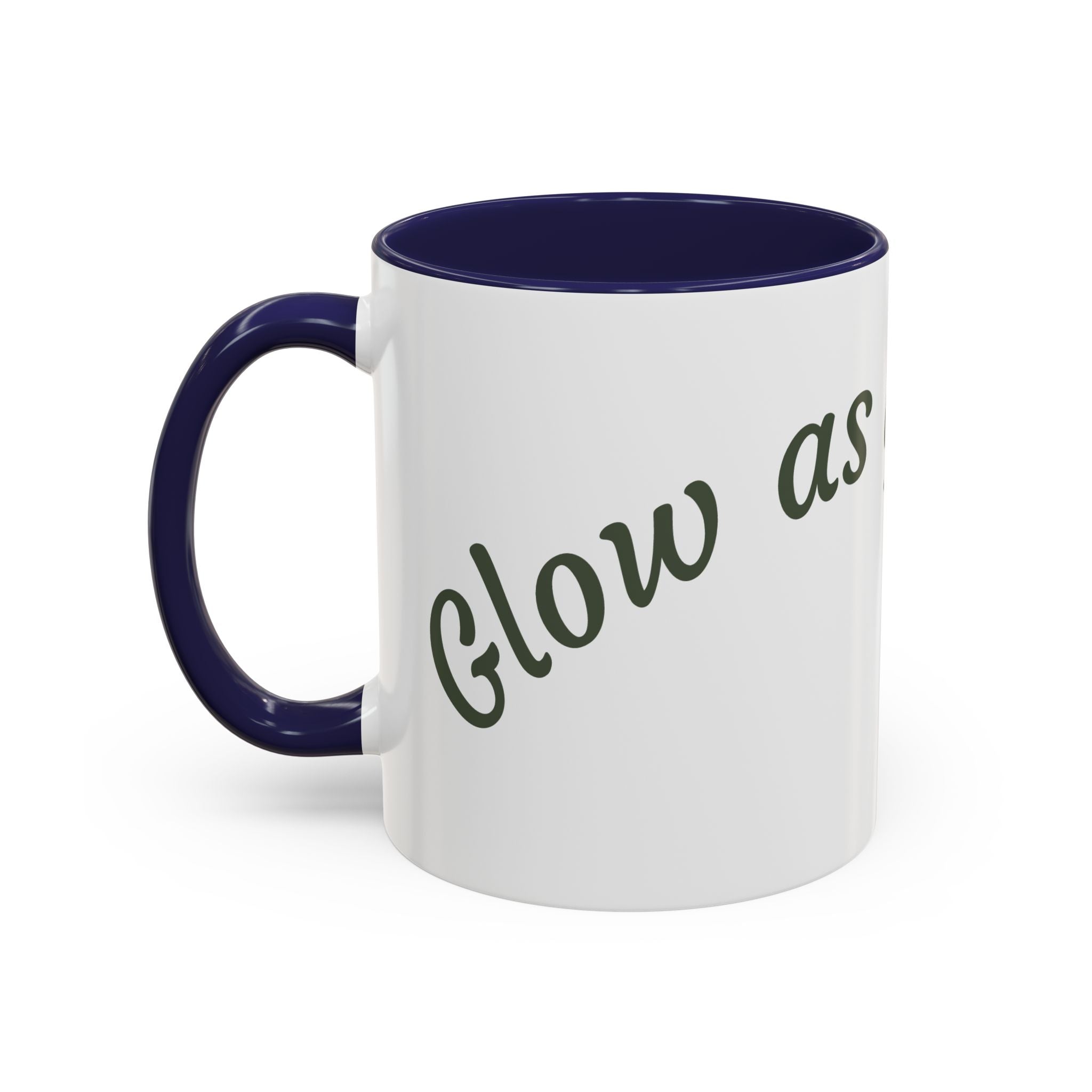 Catch Glow - 'Glow As You Can.' Accent Coffee Mug – Motivational 11 oz Ceramic