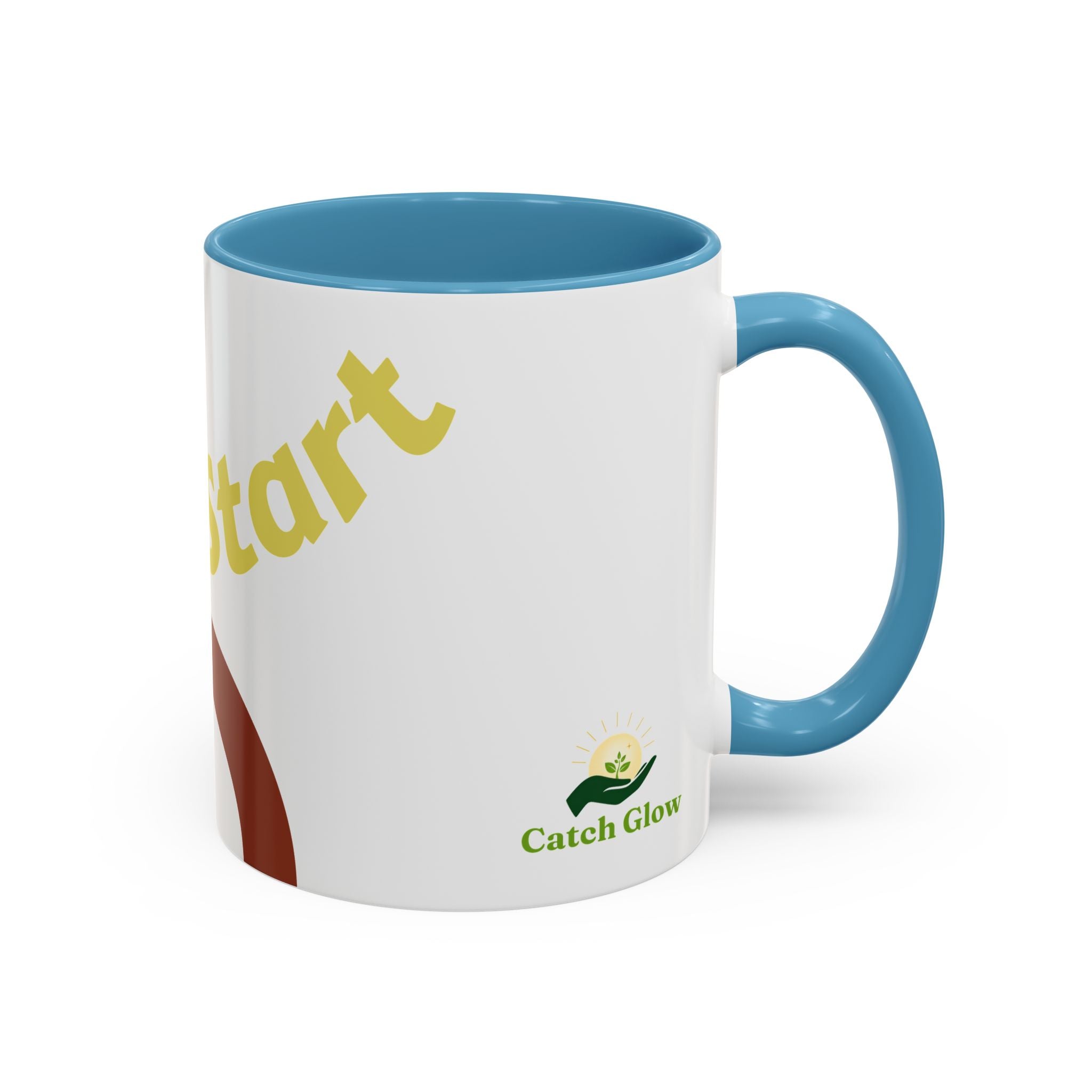 Catch Glow- "Sunny Start"  Coffee Mug | Accent 11oz