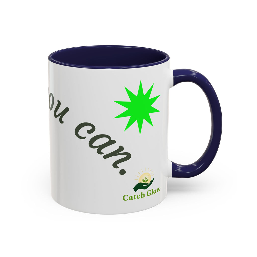 Catch Glow - 'Glow As You Can.' Accent Coffee Mug – Motivational 11 oz Ceramic