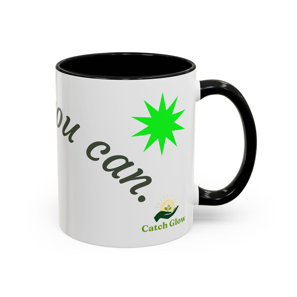 Catch Glow - 'Glow As You Can.' Accent Coffee Mug – Motivational 11 oz Ceramic